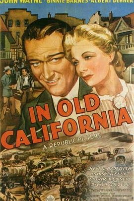 �ڹ��ϵļ��������� In Old California�������