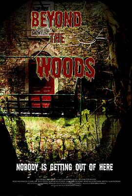 ������ Beyond the Woods�������