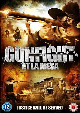 ��ս��÷�� Gunfight at La Mesa�������