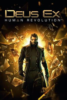 ɱ����Χ��������� Deus EX:Human Revolution�������