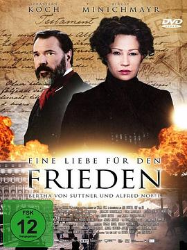 ��ƽ֮�� Eine Liebe f��r den Frieden - Bertha von Suttner un