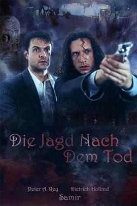 �˹���֤ Die Jagd nach dem Tod�������