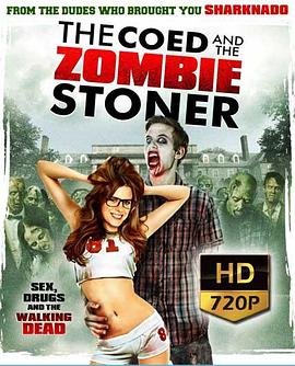 У�ڽ�ʬ����� The Coed And The Zombie Stoner�������