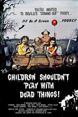 ���Ӳ���ͬ���� Children Shouldn't Play with Dead Things����