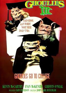 ��Ͱ����3 Ghoulies III: Ghoulies Go to College�������