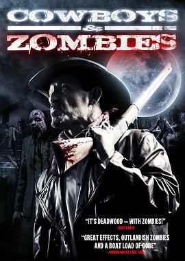 ţ�кͽ�ʬ Cowboys and Zombies�������
