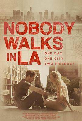 ��ɼ���������� Nobody Walks in L.A.�������