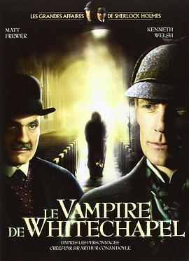������Ӱ The Case of the Whitechapel Vampire�������