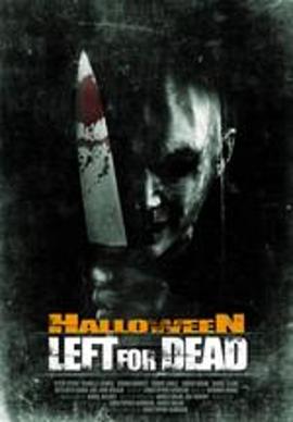 ��ʥ�ڣ�����֮�� Halloween: Left for Dead�������