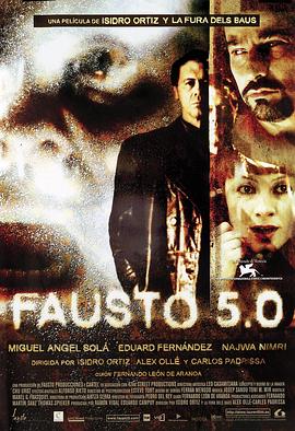 佛斯托医生 Fausto 5.0剧情介绍