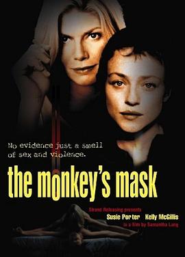 ����Ե The Monkey's Mask�������