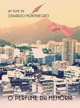 ����ķҷ� O Perfume da Mem��ria�������