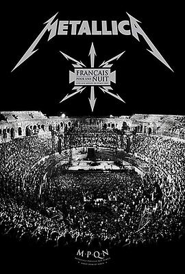 ������Ʒ�ϳ���:����֮ҹ�ֳ��ݳ��� Metallica - Franais pour u