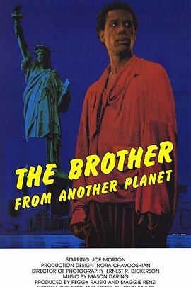 �����ֵ� The Brother from Another Planet�������
