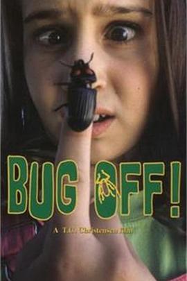 虫虫走开 Bug Off剧情介绍