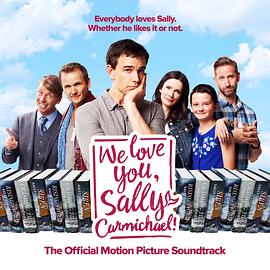 �������� We Love You, Sally Carmichael!�������