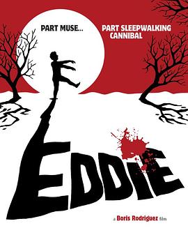 ���ϣ�����ʳ���� Eddie: The Sleepwalking Cannibal�������_��