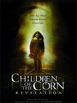 �������С��7 Children of the Corn: Revelation�������