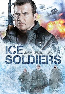 ��ѩսʿ Ice Soldiers�������