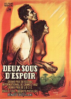 ����Ǯ��ϣ�� Due soldi di speranza�������