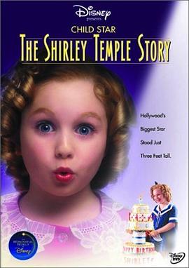ͯ���������˲����� Child Star: The Shirley Temple Story����