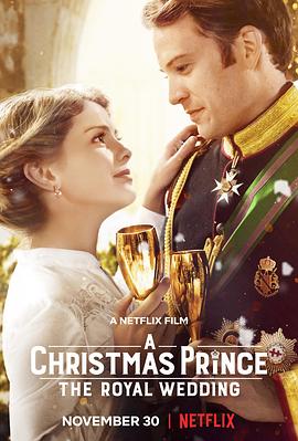 ʥ�����ӣ����һ��� A Christmas Prince: The Royal Wedding����