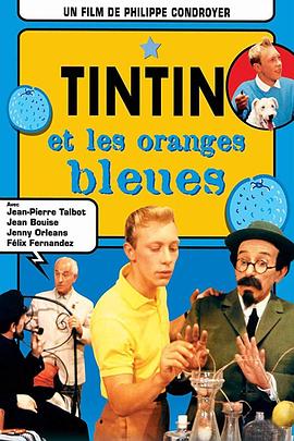 ������������ Tintin et les oranges bleues�������