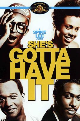 ��˵���� She's Gotta Have It�������