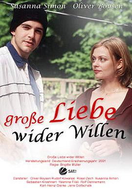 ��ϲԩ�� Groe Liebe wider Willen�������