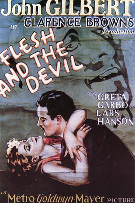 ������ Flesh and the Devil�������