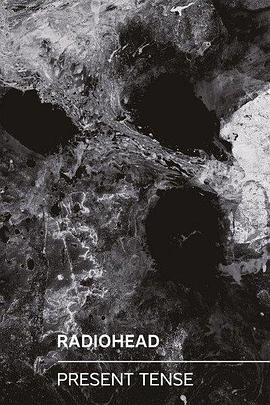 ��̨˾�����ʱ�� Radiohead: Present Tense, Jonny, Thom & a
