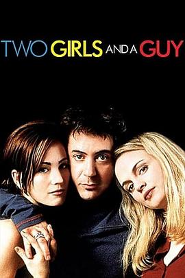 ��Ůһ�� Two Girls and a Guy�������