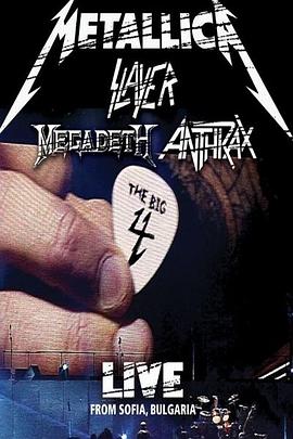 ���������ľ�ͷѲ�� Metallica Slayer Megadeth Anthrax: The Bi