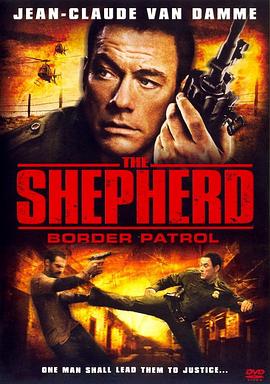 ����ְ�أ��߾�Ѳ�� The Shepherd Border Patrol�������