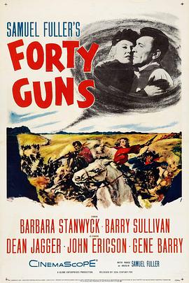 ��ʮ֧ǹ Forty Guns�������