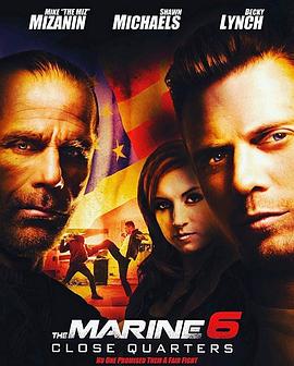����½ս��Ա6���������ɱ The Marine 6: Close Quarters�����
