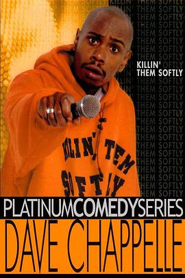���򡤲��ն�������ɱ¾ Dave Chappelle: Killin' Them Softly