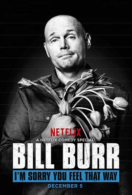 �ȶ����������㲣������Ҳû�� Bill Burr: I'm Sorry You Feel