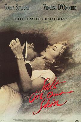 ���麣�� Salt on Our Skin�������