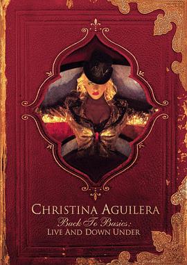 Christina Aguilera: Back to Basics - Live and Down Under����