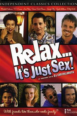�ǳ��Է�Ӧ Relax... It's Just Sex�������