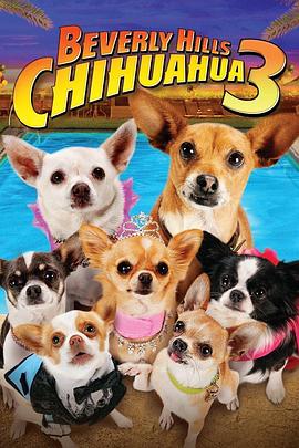 �ȷ����ݽ�3 Beverly Hills Chihuahua 3�������