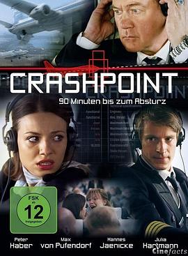׹�ٵ㣺�����Ͽվ���90���� Crashpoint - 90 Minuten bis zum A