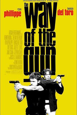 ��Ʊ������ The Way of the Gun�������