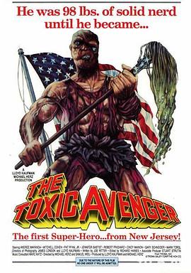 ��ħ���� The Toxic Avenger�������