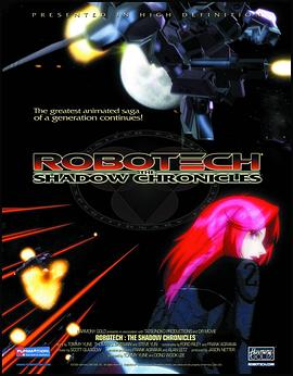 ̫�ձ��ݡ���Ӱ���� Robotech: The Shadow Chronicles�������_