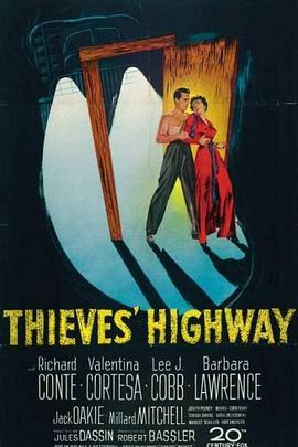 ��֮���ٹ�· Thieves' Highway�������