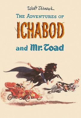 ����ʦ��С��ܴ����� The Adventures of Ichabod and Mr. Toad