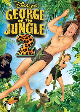 ɭ��̩ɽ2 George of the Jungle 2�������