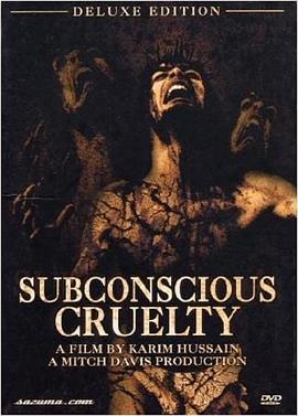 ����ʶ�Ĳ��� Subconscious Cruelty�������